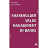 Shareholder Value Management in Banks