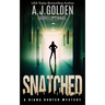 Snatched: A Diana Hunter Mystery