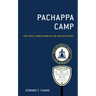 Pachappa Camp: The First Koreatown in the United States
