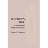Benedict's Rule: A Translation and Commentary