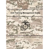 Unit Training Management Guide - MCTP 8-10A (Formerly MCRP 3-0A)