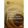 Optimization of Biodiesel, Methanol and Methane Production and Air Quality Improvement