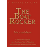 The Boat Rocker: A Poetry of Life