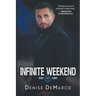 Infinite Weekend