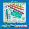 1st Grade Jumbo Workbook Spelling, Reading & Math