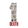 Not One More Death
