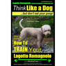 Lagotto Romagnolo, Lagotto Romagnolo Training AAA AKC: Think Like a Dog, but Don't Eat Your Poop! Lagotto Romagnolo Breed Expert Training: Here's EXAC