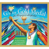 G Is for Gold Medal: An Olympics Alphabet