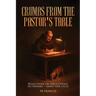 Crumbs From the Pastor's Table: Reflections On The Catholic Lectionary - Three Year Cycle