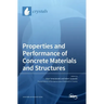 Properties and Performance of Concrete Materials and Structures
