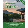 The Ultimate TOPIK Test of Proficiency Full Vocabulary Builder Flash Cards Dictionary English Korean: The Complete Guide vocabulary practice test prep