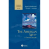 The American West: A Concise History