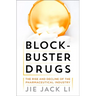 Blockbuster Drugs: The Rise and Decline of the Pharmaceutical Industry