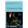A Mission for Delta