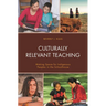 Culturally Relevant Teaching: Making Space for Indigenous Peoples in the Schoolhouse