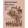 Virginia Genealogies and Family Histories: A Bibliography of Books about Virginia Families