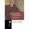 Handling Dissonance: A Musical Theological Aesthetic of Unity