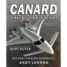 CANARD--A REVOLUTION IN FLIGHT--Commemorative Edition: Military, Civilian, Homebuilt