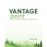 Vantage Point: A New View of Rest, Rhythm, and the Work of God