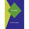 The Negro