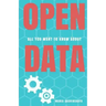 Open Data: All You Want To Know About Open Data