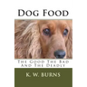 Dog Food: The Good The Bad And The Deadly