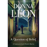 A Question of Belief: A Commissario Guido Brunetti Mystery