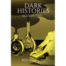 Dark Histories: Season Five