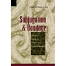 Subjugation and Bondage: Critical Essays on Slavery and Social Philosophy