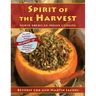 Spirit of the Harvest: North American Indian Cooking