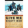 Give Me Eighty Men: Women and the Myth of the Fetterman Fight