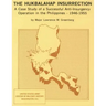 The Hukbalahap Insurrection: A Case Study of a Successful Anti-Insurgency Operation in the Philippines- 1946-1955