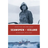Seawomen of Iceland: Survival on the Edge