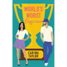 World's Worst Boyfriend: A Romantic Comedy Adventure