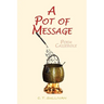 A Pot of Message: Poem Casserole
