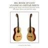 Big Book of Easy Classical Guitar Duets: featuring Christmas carols, folk songs, hymns and patriotic songs
