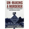 Un-Making a Murderer: The Framing of Steven Avery and Brendan Dassey