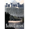 The Town That Disappeared