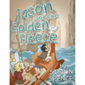 Jason and the Golden Fleece: Book 2- Early Myths: Kids Books on Greek Myth