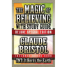 The Magic of Believing & Tnt: It Rocks the Earth with Study Guide: Deluxe Special Edition