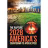 The Rapture 2028: America's Countdown to Apocalypse!