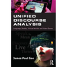 Unified Discourse Analysis: Language, Reality, Virtual Worlds, and Video Games