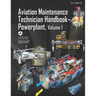 Aviation Maintenance Technician Handbook-Powerplant Volume 1: Faa-H-8083-32