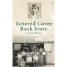 Tattered Cover Book Store: A Storied History
