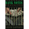 Bank Notes Revisited: Updated True Story of the Boonie Hat Bandit