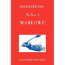 Shakespeare Thy Name Is Marlowe