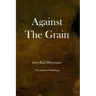 Against the Grain