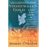 Stonewall's Gold: A Novel of the Civil War