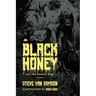Black Honey And Other Unsavory Things