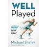 Well Played: A Christian Theology of Sport and the Ethics of Doping